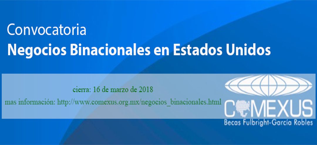 Convocatoria – Negocios Binacional en Estados Unidos